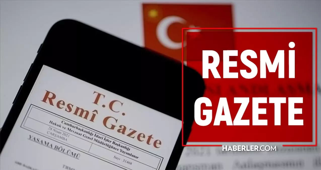23 ekim persembe 2025 resmi gazete atama kararlari bugunun kararlari neler 23 ekim resmi gazete yayimlandi 321046 sayili resmi gazete atamalar list qlmsAhUb.jpg