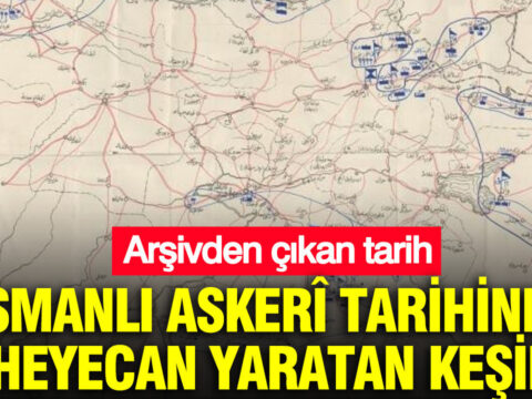 Arsivden cikan tarih osmanlinin dogu plani bu haritada sakliydi Vuw69eyn